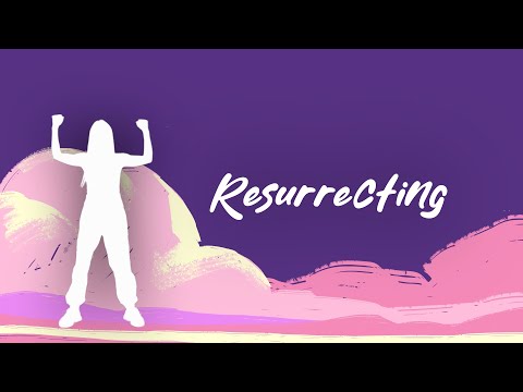 Resurrecting – Lift Curriculum