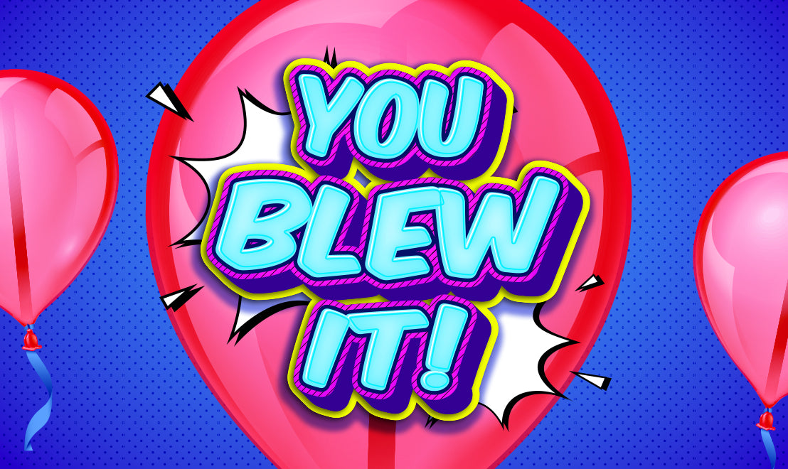 You Blew It! Lift Curriculum