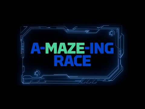 A-Maze-Ing Race