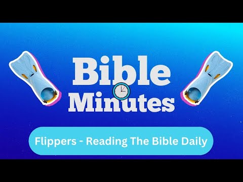 Flippers - Reading The Bible Daily