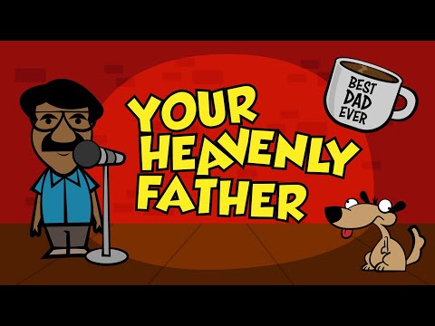 Your Heavenly Father