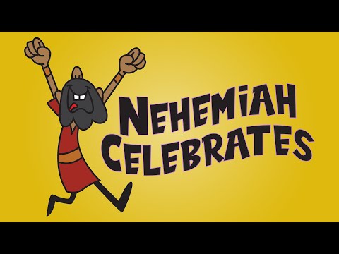 Nehemiah Celebrates – Lift Curriculum