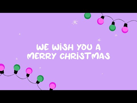 We Wish You A Merry Christmas