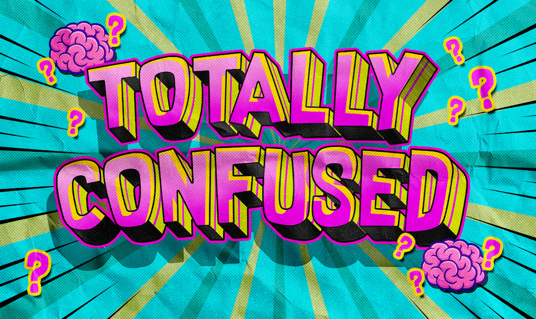 May 2026 - Totally Confused