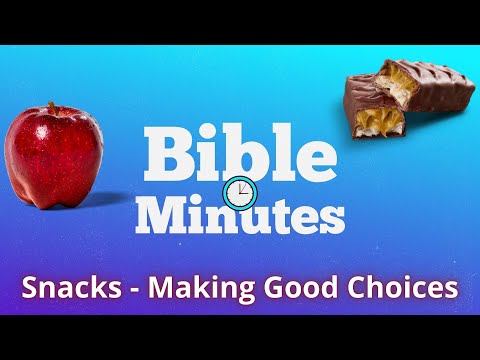 Snacks - Making Good Decisions