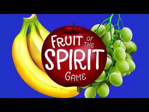 Fruit of the Spirit 2