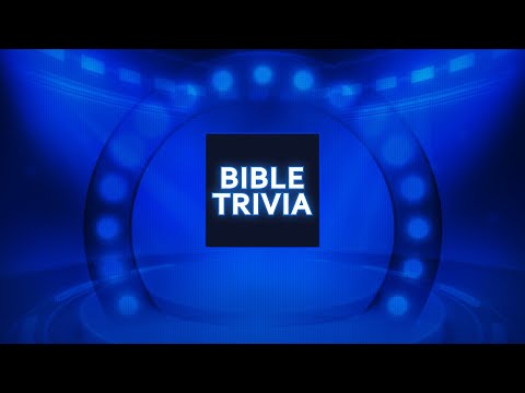 Bible Trivia - General