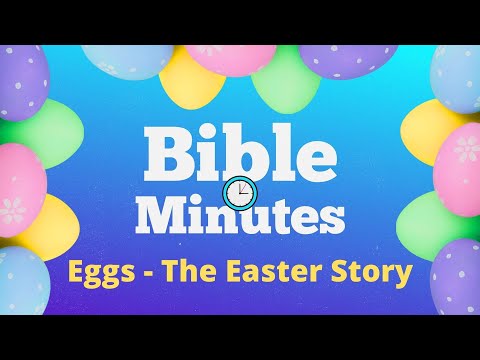 Easter Eggs - The Easter Story