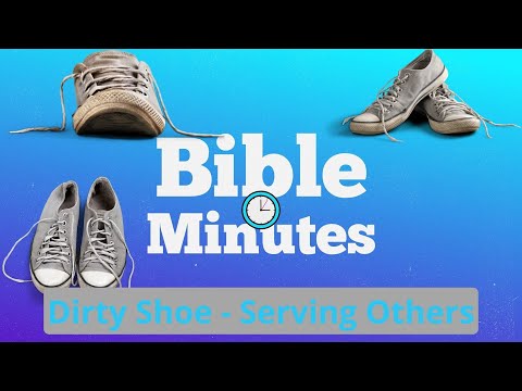 Dirty Shoe - Serving Others