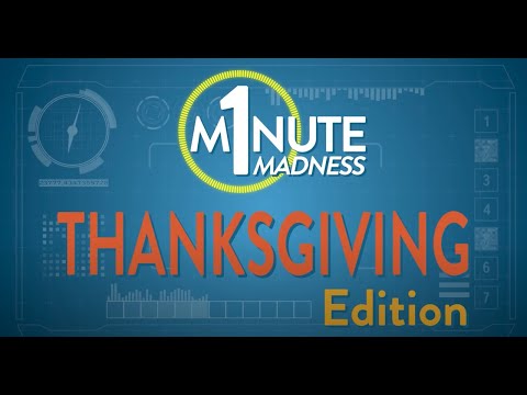 1 Minute Madness - Thanksgiving